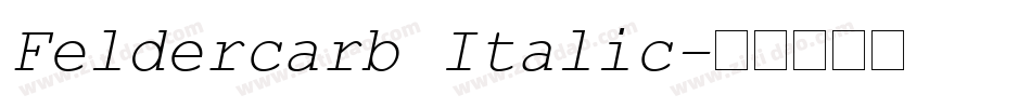 Feldercarb Italic字体转换